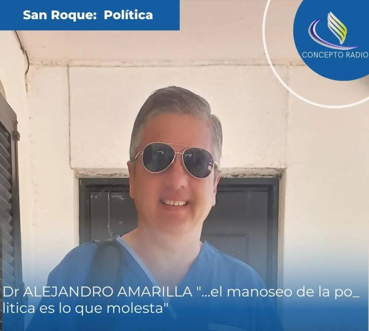 POLÍTICA | Dr.ALEJANDRO AMARILLA "...me siento manoseado por la política "